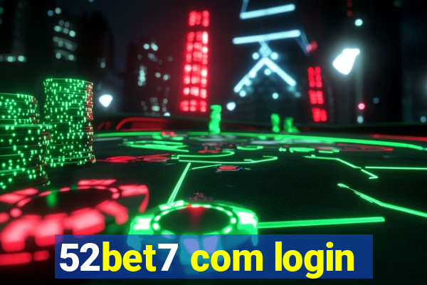 52bet7 com login